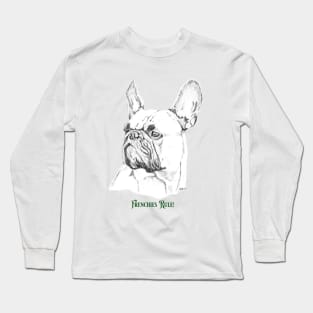 Frenchies Rule! Long Sleeve T-Shirt